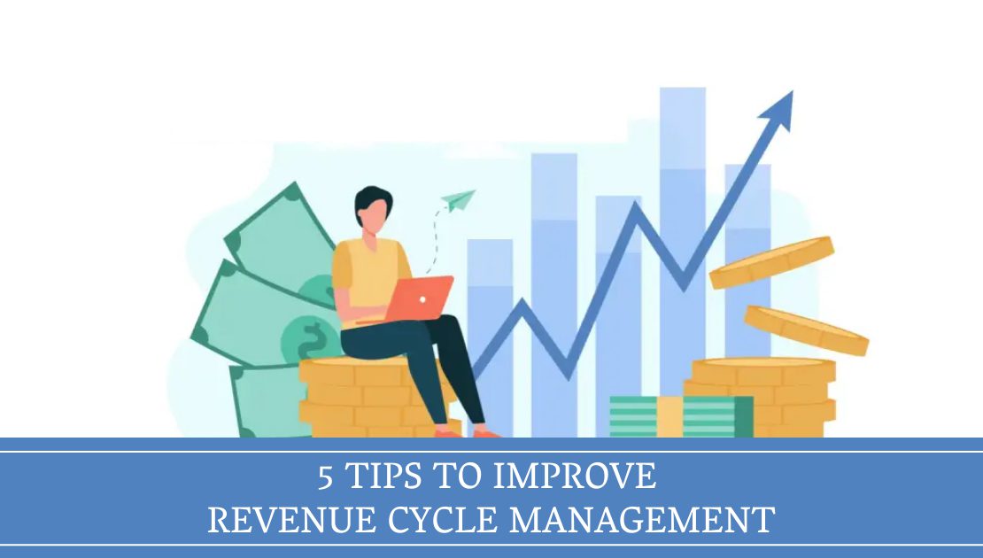Tips to improve Revenue Cycle Management